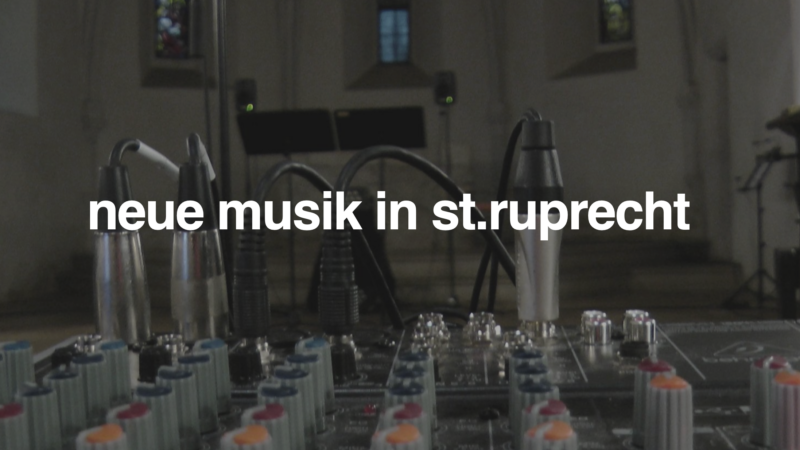 26 May 2024: neue musik in st. ruprecht (Vienna)