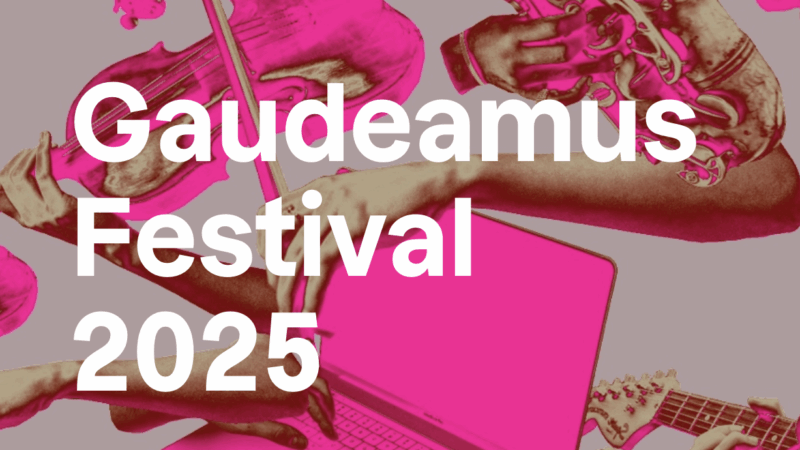 13 Sep 2025: Gaudeamus Festival/ Basklarinet Festijn